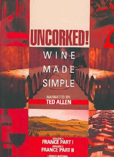 Uncorked:Wine Made Simple Disc 3 - (Region 1 Import DVD)