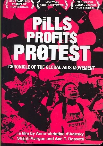 Pills Profits Protest: Chronicle Of the Global AIDS Movement - (Region 1 Import DVD)
