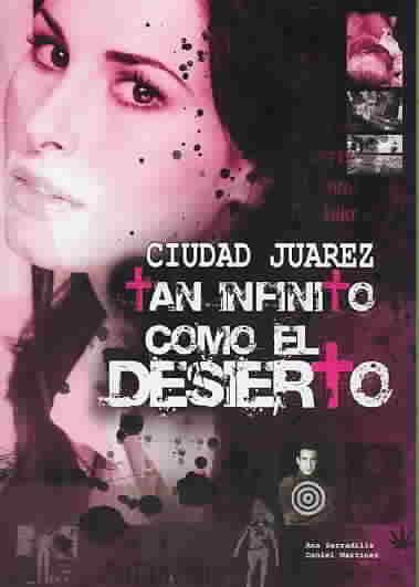 Ciudad Juarez: Tan Infinito Como El Desierto - (Region 1 Import DVD)