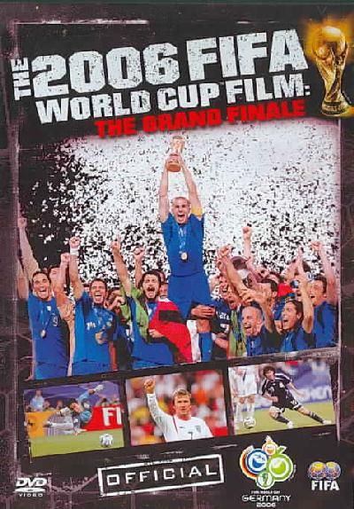FIFA 2006 World Cup Film: The Grand Finale - (Region 1 Import DVD)
