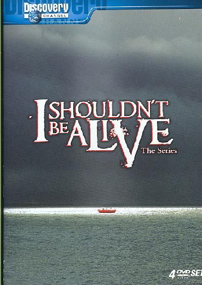I Shouldn't Be Alive - (Region 1 Import DVD)