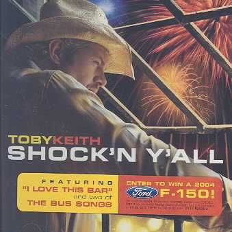 Toby Keith - Shock'n Y' all (CD)