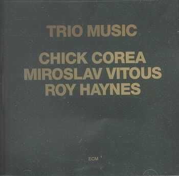 Chick Corea - Trio Music (CD)