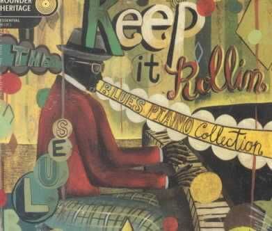 Keep It Rollin-Blues Piano Collection - (Import CD)