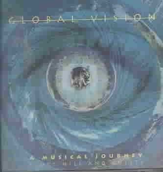 Global Vision:a Musical Journey - (Import CD)