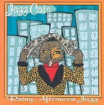 Jazz Cats-Rainy Afternoon Jazz - (Import CD)