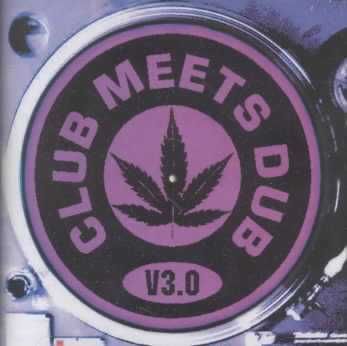 Club Meets Dub Vol 03 - (Import CD)