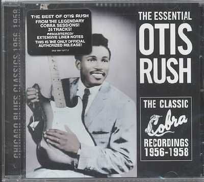 Essential Otis Rush-Cobra Recordings - (Import CD)