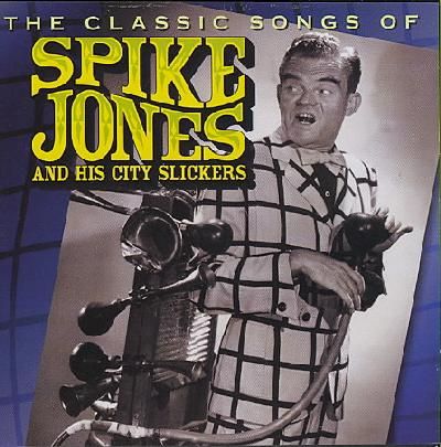 Classic Songs of Spike Jones &amp; His Ci - (Import CD)