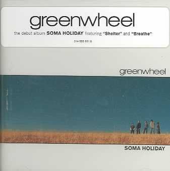 Greenwheel - Soma Holiday (CD)