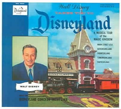 Walt Disney Takes You to Disneyland - (Import CD)