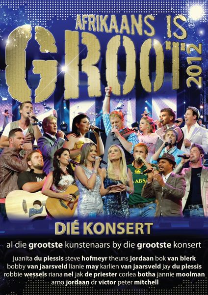Afrikaans Is Groot 2012 - Live - Various Artists (DVD)