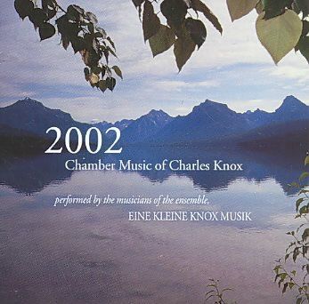 2002-Chamber Music of Charles Knox - (Import CD)
