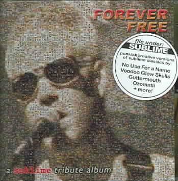 Forever Free:Sublime Tribute Album - (Import CD)