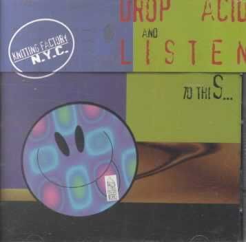 Drop Acid Listen to This - (Import CD)
