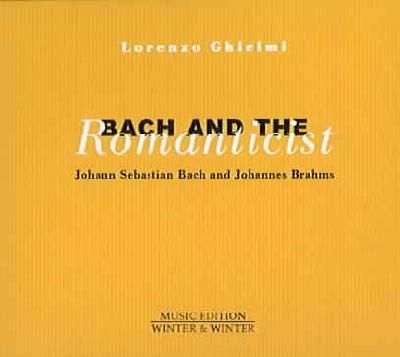 Ghielmi:Bach and the Romanticist - (Import CD)