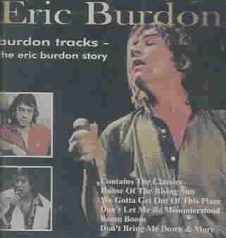 Burdon Tracks-Eric Burdon Story - (Import CD)