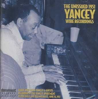 Unissued 1951 Yancey Wire Recordings - (Import CD)
