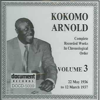 Kokomo Arnold Vol 03 1936-1937 - (Import CD)