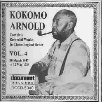 Kokomo Arnold Vol 04 1937-1938 - (Import CD)