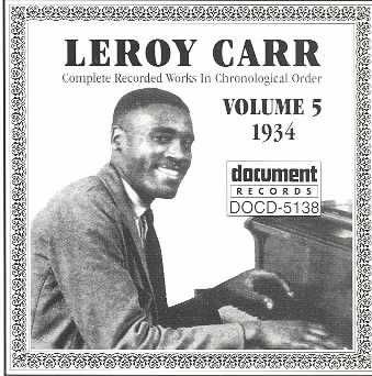 Leroy Carr Vol.05 1934 - (Import CD)