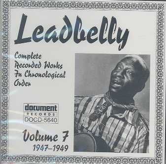 Leadbelly Vol.07 1947-1949 - (Import CD)