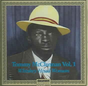 Tommy Mcclennan Vol.1 Whiskey Head - (Import CD)
