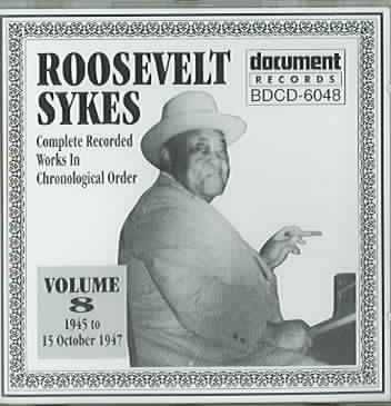 Roosevelt Sykes Vol.08 1945-47 - (Import CD)