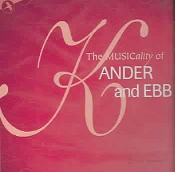 Musicality of Kander &amp; Ebb - (Import CD)
