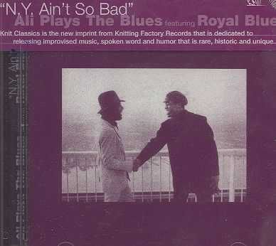 Ny Aint So Bad/Ali Plays the Blues - (Import CD)