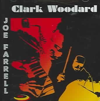 Clark Woodard &amp; Joe Farrell - (Import CD)