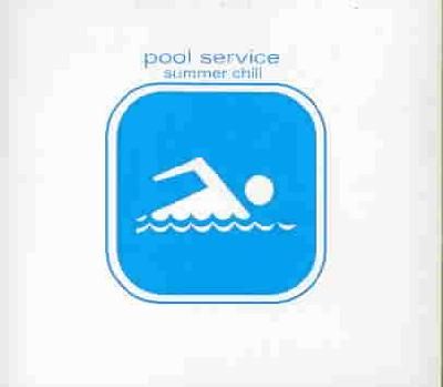Pool Service:Summer Chill - (Import CD)