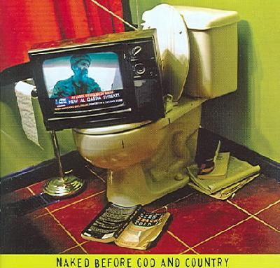 Naked Before God and Country - (Import CD)