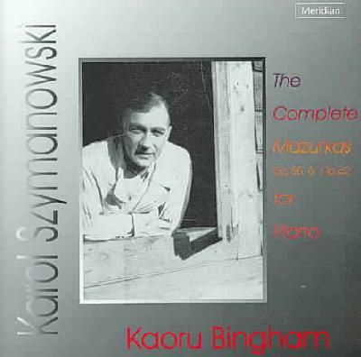 Szymanowski:Complete Mazurkas for Pia - (Import CD)