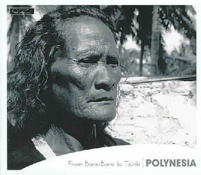 Polynesia:from Bora Bora to Tahiti - (Import CD)