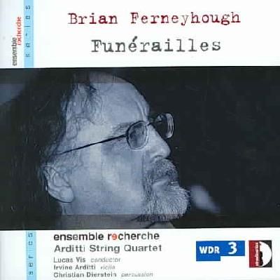 Ferneyhough:Funerailles - (Import CD)