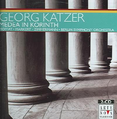 Katzer:Medea in Korinth - (Import CD)