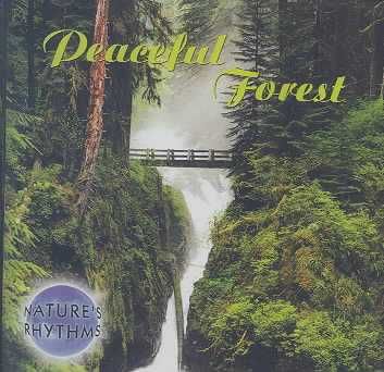 Peaceful Forest-Nature's Rhythms - (Import CD)