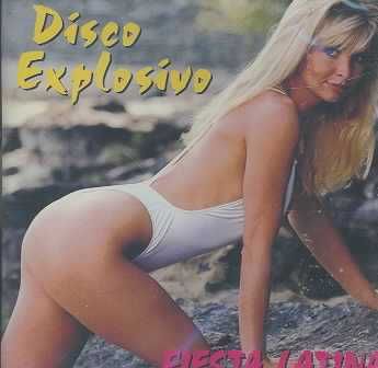 Fiesta Latin:Disco Explosivo - (Import CD)