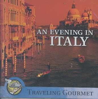 Traveling Gourmet-Evening in Italy - (Import CD)