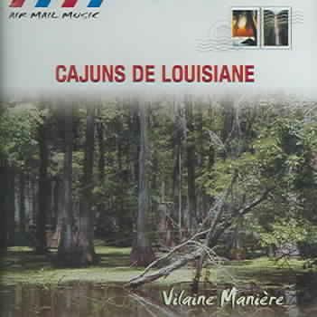 Cajuns De Louisiane - (Import CD)