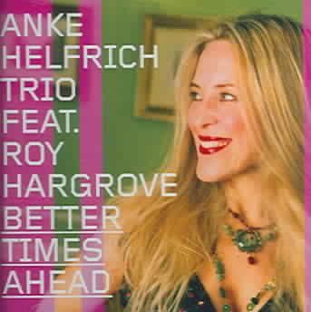 Better Times Ahead - (Import CD)