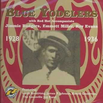 Blue Yodelers 1928-1936 - (Import CD)