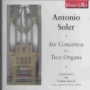 Soler:Six Concertos for Two Organs - (Import CD)