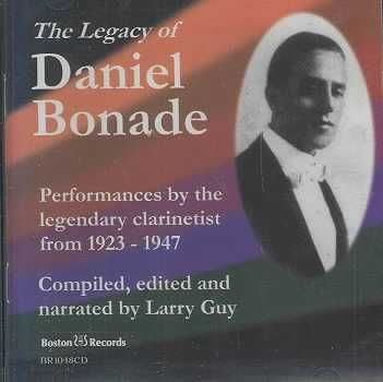Legacy of Daniel Bonade 1923-1947 - (Import CD)