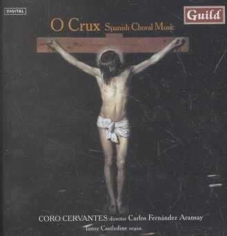 O Crux Spanish Choral Music - (Import CD)