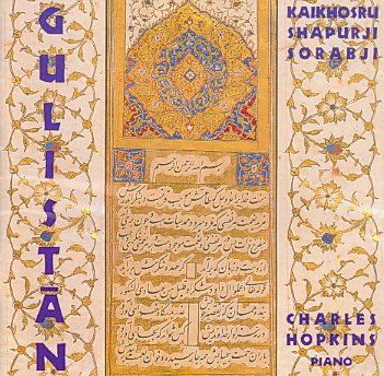 Kaikhosru Shapurji Sorabji:Gulistan - (Import CD)