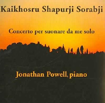 Sorabji:Concerto Per Suonare Da Me So - (Import CD)