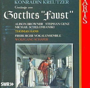 Kreutzer:Gesange Aus Goethes Faust - (Import CD)