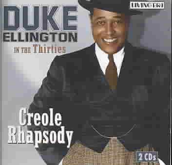 Creole Rhapsody:Duke Ellington in the - (Import CD)